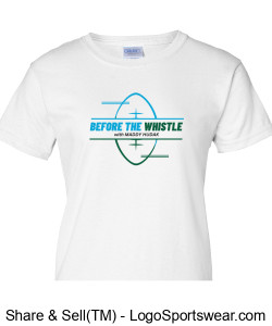 Before The Whistle Women's Tee Design Zoom